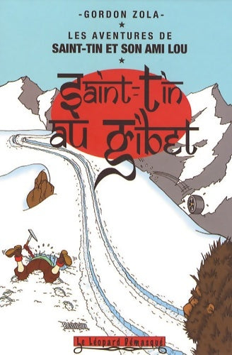 Livrenpoche : Saint-tin au gibet - Gordon Zola - Livre