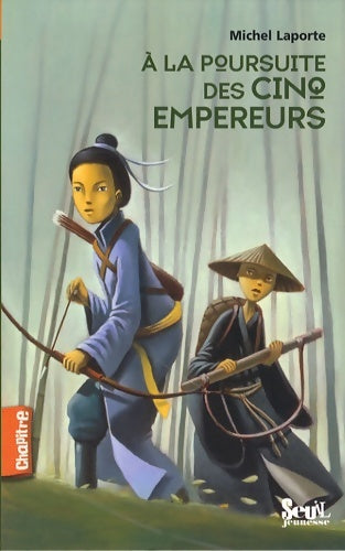 Livrenpoche : A la poursuite des cinq empereurs - Michel Laporte - Livre