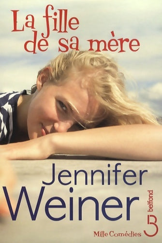 Livrenpoche : La fille de sa mère - Jennifer Weiner - Livre