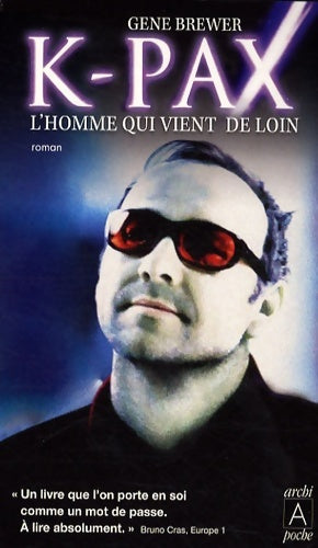 Livrenpoche : K-pax : L'homme qui vient de loin - Gene Brewer - Livre