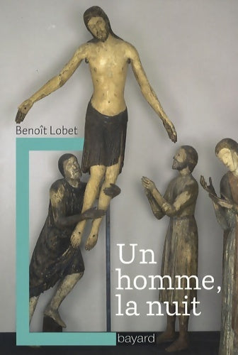 Livrenpoche : Un homme la nuit - Benoît Lobet - Livre