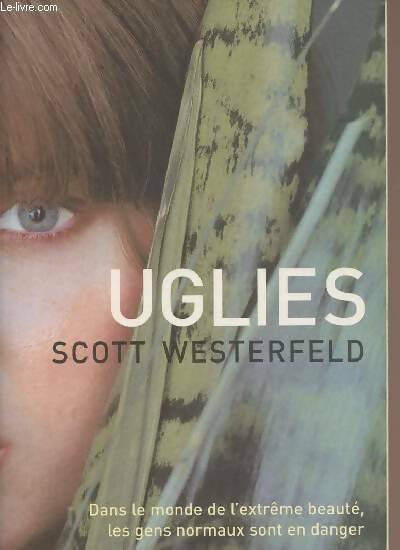 Livrenpoche : Uglies - Scott Westerfeld, Westerfeld Sx - Livre