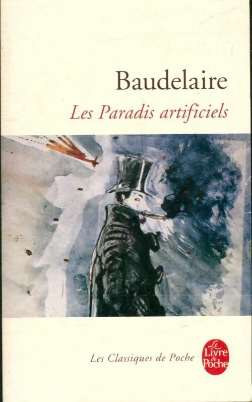 Livrenpoche : Les paradis artificiels - Charles Baudelaire - Livre