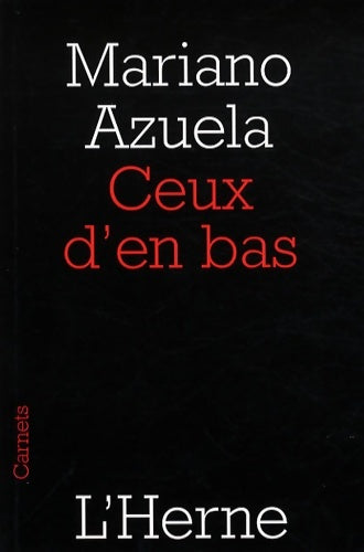 Livrenpoche : Ceux d'en bas - Mariano Azuela - Livre