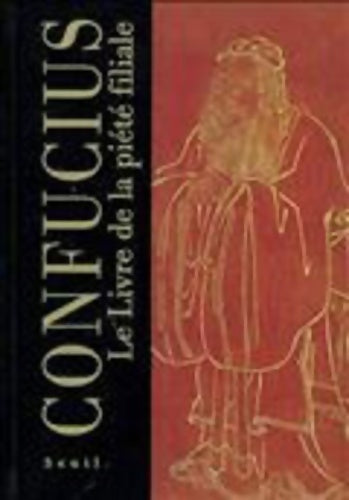 Livrenpoche : Le livre de la piété filiale - Confucius - Livre
