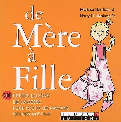 Livrenpoche : De mère à fille - Harry H. Harrison - Livre