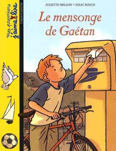 Livrenpoche : Le mensonge de gaétan - Juliette Mellon-Poline - Livre