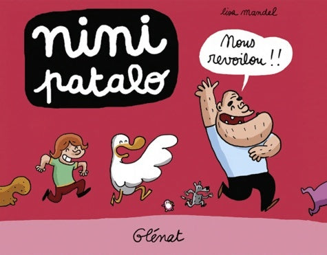 Livrenpoche : Nini patalo Tome V : Nous revoilou !! - Lisa Mandel - Livre