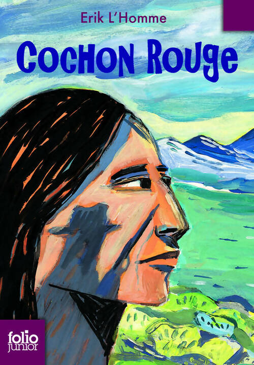 Livrenpoche : Cochon rouge - folio junior - a partir de 11 ans - Erik L'homme - Livre