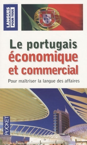 Livrenpoche : Le portugais économique et commercial - Carlos Pereira - Livre