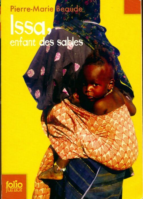 Livrenpoche : Issa, enfant des sables - Pierre-Marie Beaude - Livre