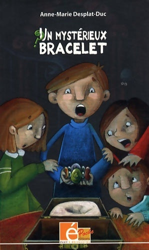 Livrenpoche : Un mystérieux bracelet - Anne-Marie Desplat-Duc - Livre
