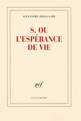 Livrenpoche : S. Ou L'espérance de vie - Alexandre Diego Gary - Livre