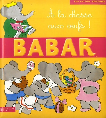 Livrenpoche : Babar à la chasse aux oeufs - Didier Dufresne - Livre