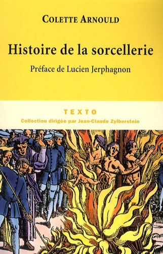 Livrenpoche : Histoire de la sorcellerie - Colette Arnould - Livre
