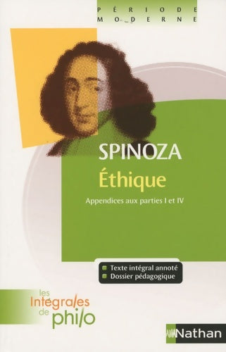 Livrenpoche : Intégrales de philo - spinoza ethique (appendices aux parties i et iv) - Denis Huisman - Livre