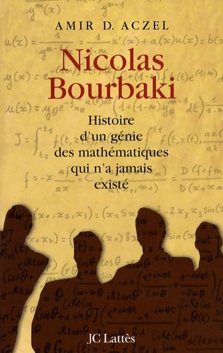 Livrenpoche : Nicolas bourbaki - Amir D. Aczel - Livre