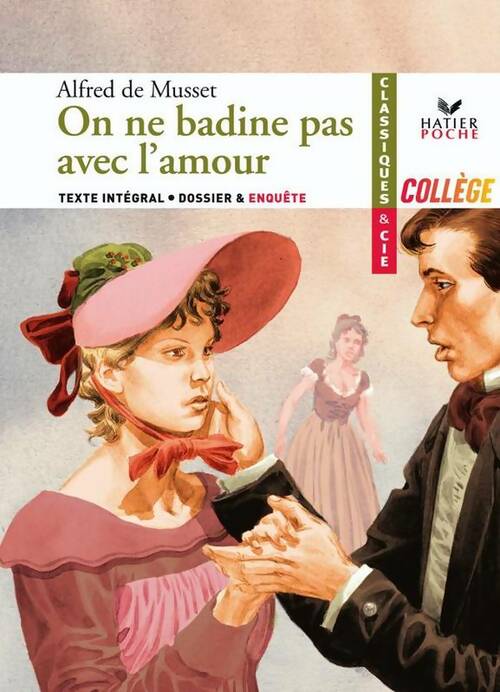 Livrenpoche : Musset (alfred de) on ne badine pas avec l'amour - Alfred De Musset - Livre