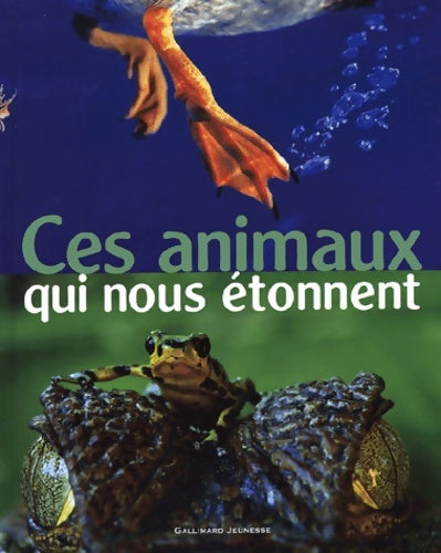 Livrenpoche : Ces animaux qui nous étonnent - Collectif - Livre