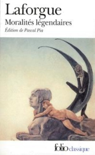 Livrenpoche : Moralités légendaires - Jules Laforgue - Livre