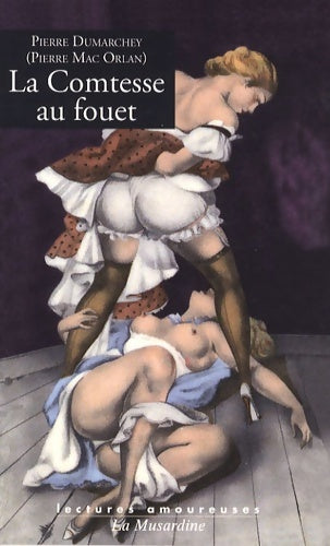 Livrenpoche : Comtesse au fouet (la) - Dumarchey Pierre - Livre