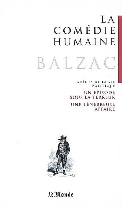 Livrenpoche : Un épisode sous la terreur ; une ténébreuse affaire ; le député d'arcis ; z. Marcas - Honoré De Balzac - Livre