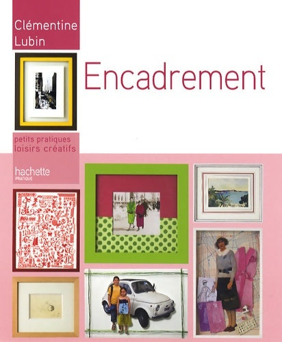 Livrenpoche : Encadrement - Clémentine Lubin - Livre