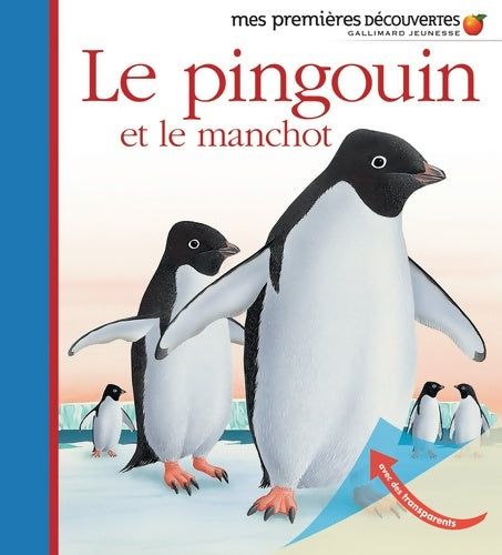 Livrenpoche : Le pingouin - mes premières découvertes - de 2 à 5 ans - Collectif - Livre