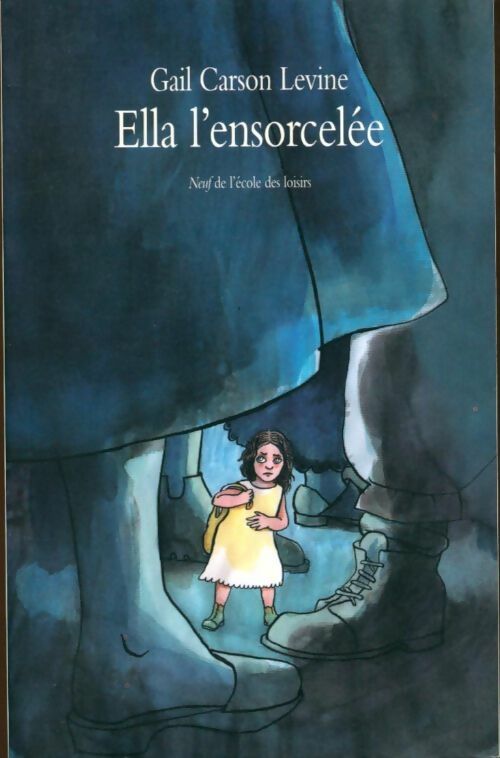Livrenpoche : Ella l'ensorcelée - Gail Carson Levine - Livre