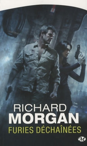 Livrenpoche : Le cycle de takeshi kovacs Tome III : Furies déchaînées - Richard Morgan - Livre