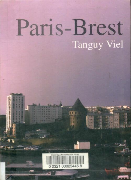 Livrenpoche : Paris-Brest - Tanguy Viel - Livre