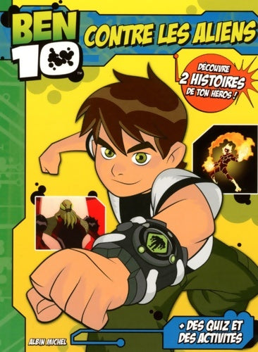 Livrenpoche : Ben 10 contre les aliens - Lise Boëll - Livre