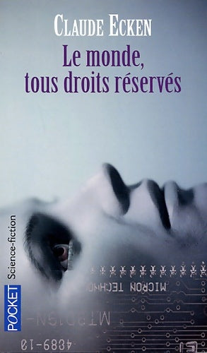 Livrenpoche : Le monde tous droits réservés - Claude Ecken - Livre