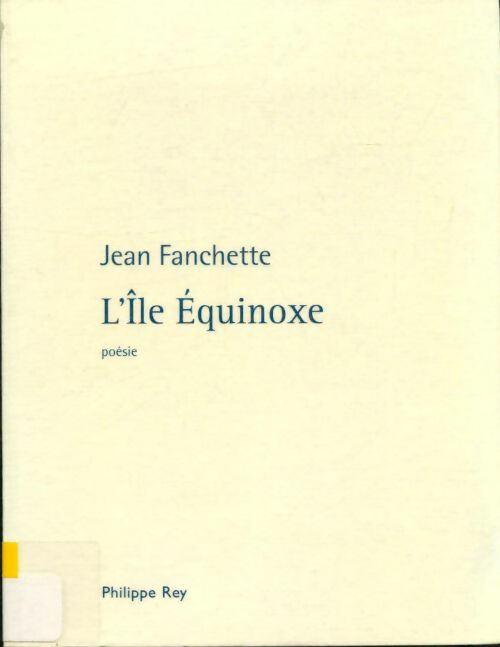 Livrenpoche : L'île équinoxe - nouvelle édition - Jean Fanchette - Livre