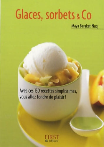 Livrenpoche : Le petit livre de glaces sorbets & co - Maya Nuq-Barakat - Livre