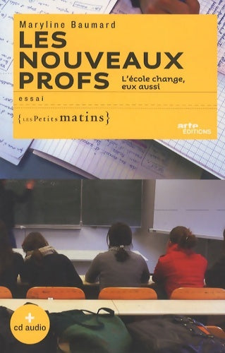 Livrenpoche : Les Nouveaux profs. L'école change eux aussi + CD audio - Maryline Baumard - Livre