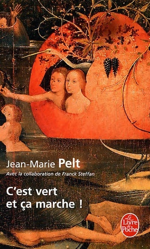 Livrenpoche : C'est vert et ça marche - Jean-Marie Pelt - Livre