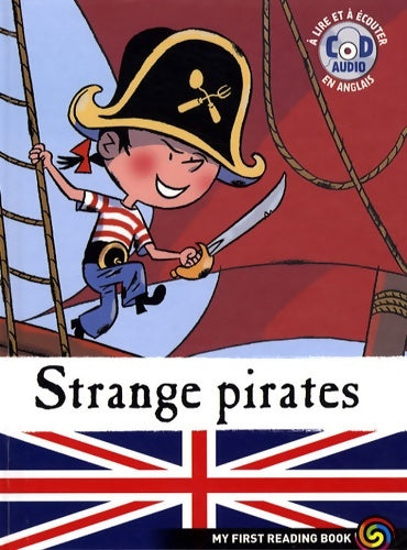 Livrenpoche : My first reading book : Strange pirates (avec cd) - Paul Thiès - Livre