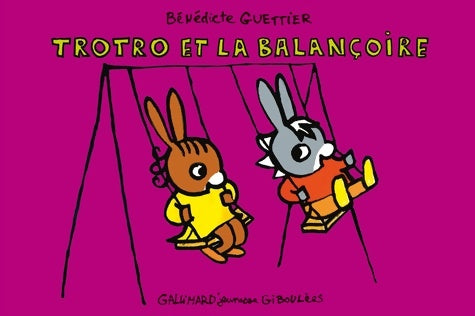 Livrenpoche : Trotro et la balançoire - Bénédicte Guettier - Livre