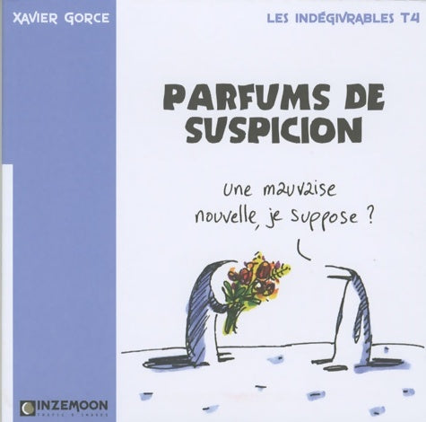 Livrenpoche : Les indégivrables Tome IV - Xavier Gorce - Livre