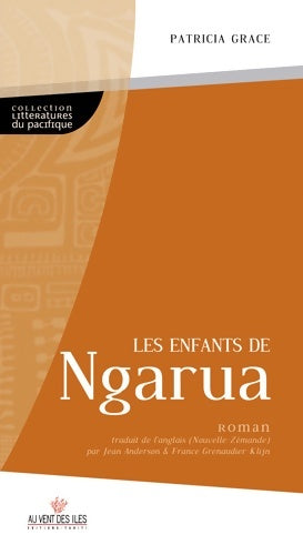 Livrenpoche : Les enfants de ngarua - Patricia Grace - Livre