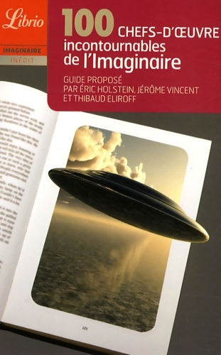 Livrenpoche : 100 chefs-d'?uvre incontournables de l'imaginaire - Thibaud Eliroff - Livre