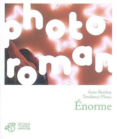 Livrenpoche : Énorme - Arno Bertina - Livre