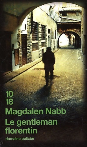 Livrenpoche : Le gentleman florentin - Magdalen Nabb - Livre