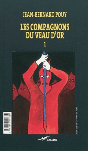 Livrenpoche : Les compagnons du veau d'or - Jean-Bernard Pouy - Livre