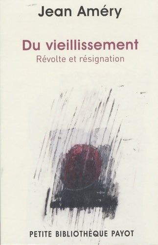 Livrenpoche : Du vieillissement - Jean Améry - Livre