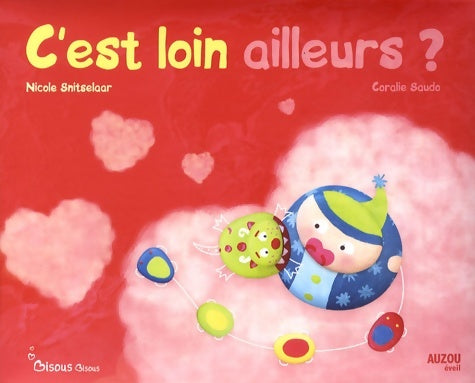 Livrenpoche : C'est loin ailleurs ? - Nicole Snitselaar - Livre
