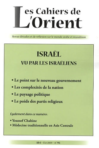 Livrenpoche : Cahiers de l'Orient n°95 : Israël vu les israéliens - Collectif - Livre