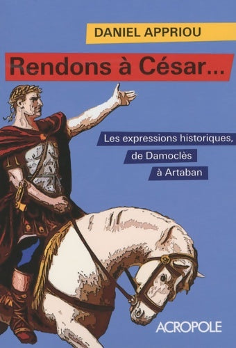 Livrenpoche : Rendons a cesar - Daniel Appriou - Livre