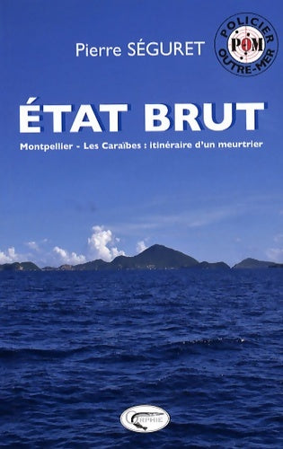 Livrenpoche : état brut - Pierre Séguret - Livre